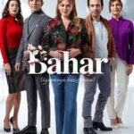 دانلود سریال بهار Bahar با زیرنویس فارسی